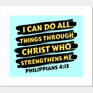 I can do all things through Christ who strengthens me | Christian Saying Posters and Art